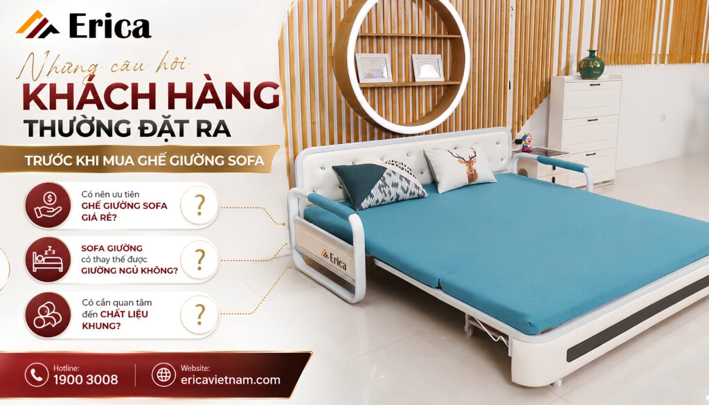 Những câu hỏi khách hàng thường đặt rakhi mua sofa giường