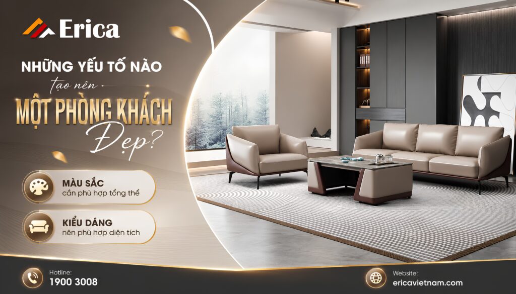 Những yếu tố nào tạo nên một phòng khách đẹp