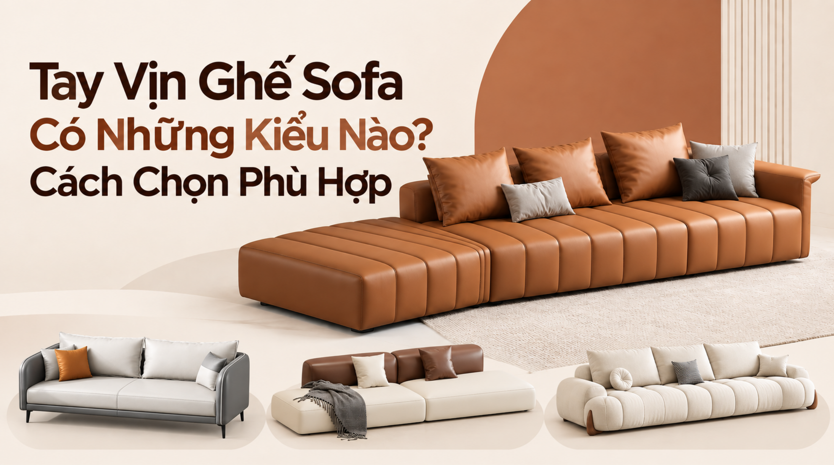 Tay Vịn Ghế Sofa Có Những Kiểu Nào? Cách Chọn Phù Hợp