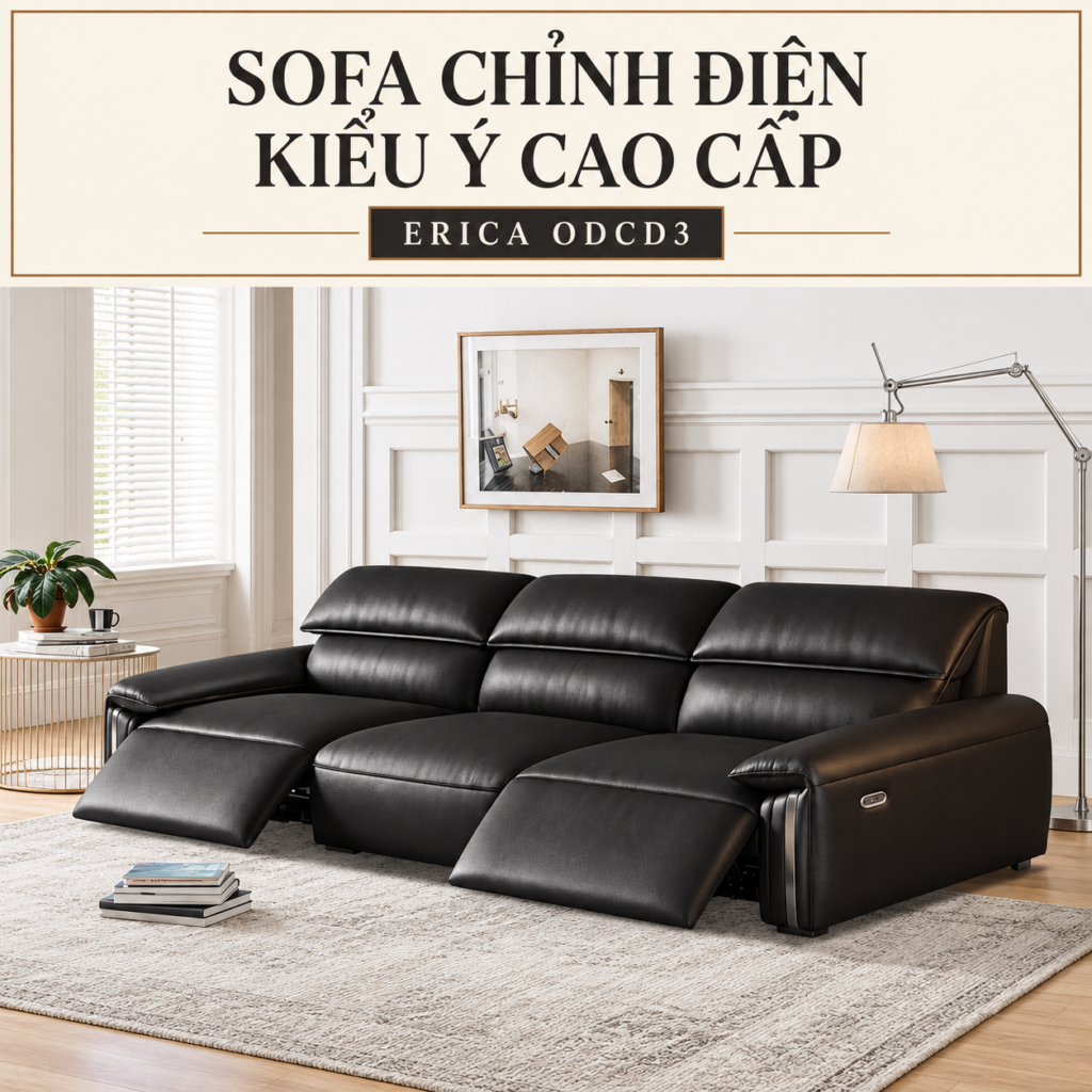 Sofa Chỉnh Điện Kiểu Ý Cao Cấp Erica ODCD3